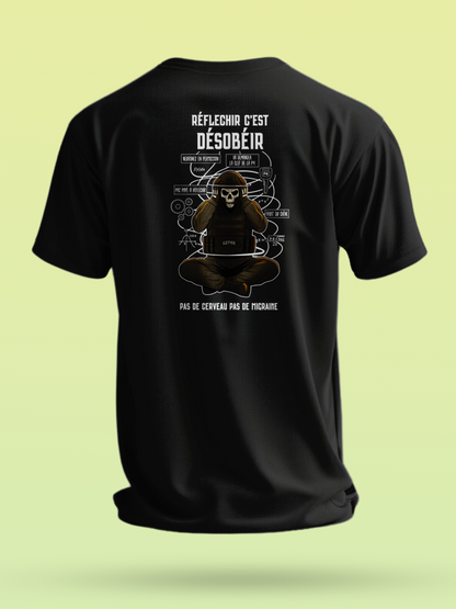 TSHIRT RÉFLÉCHIR C’EST DÉSOBÉIR - LEPAX