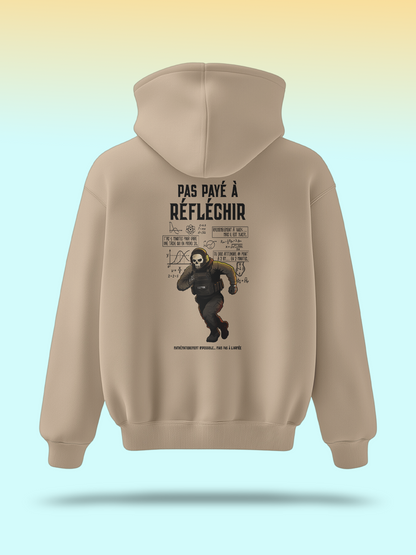 LEPAX - SWEAT PAS PAYÉ À RÉFLÉCHIR